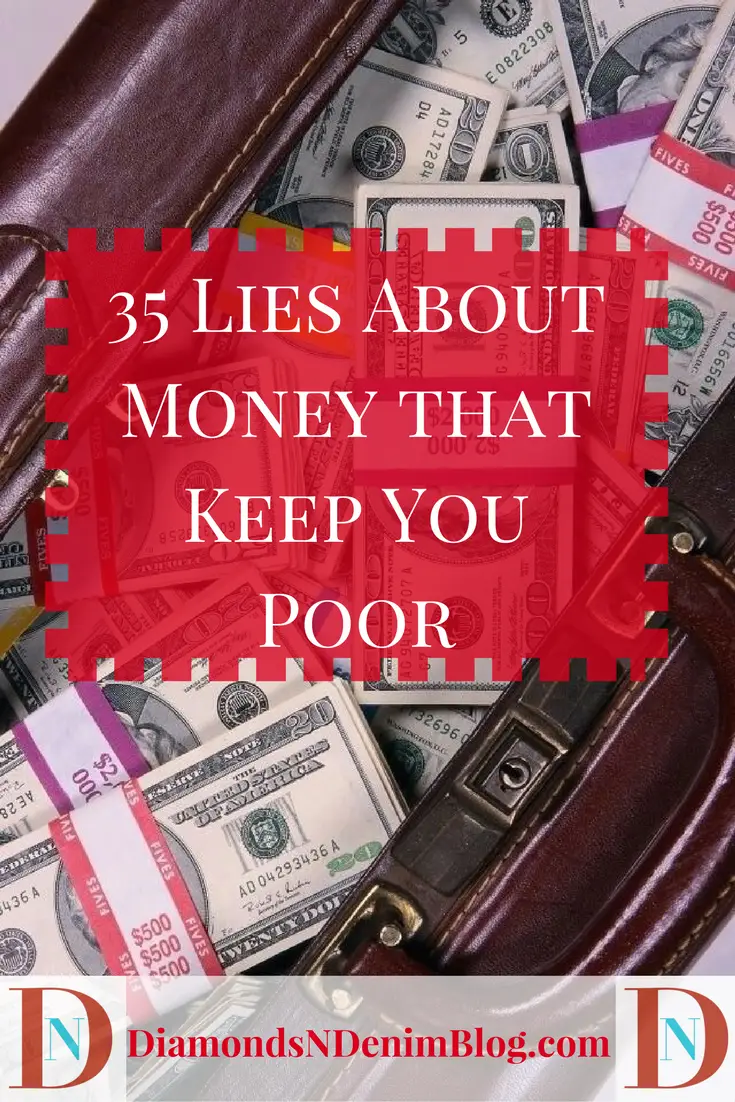 35 Lies about Money that Keep you Poor