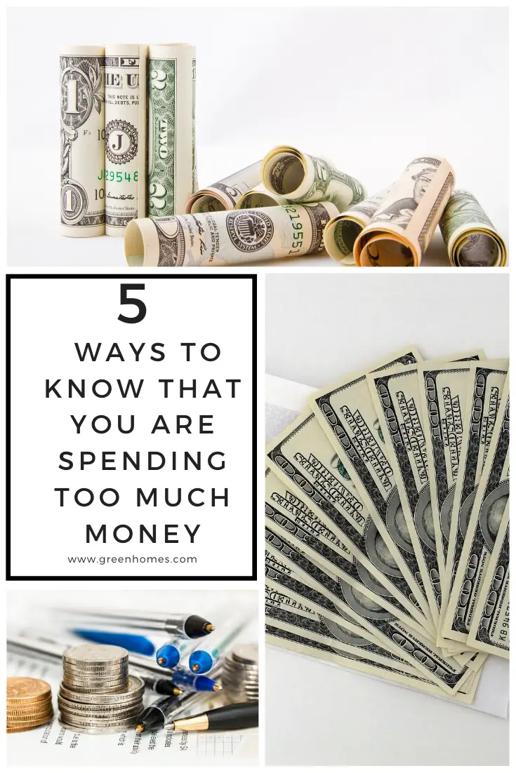5 Signs You Are Spending Too Much Money
