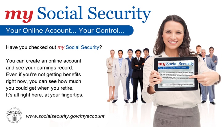 A âmy Social Securityâ? account puts your info at your fingertips. www ...