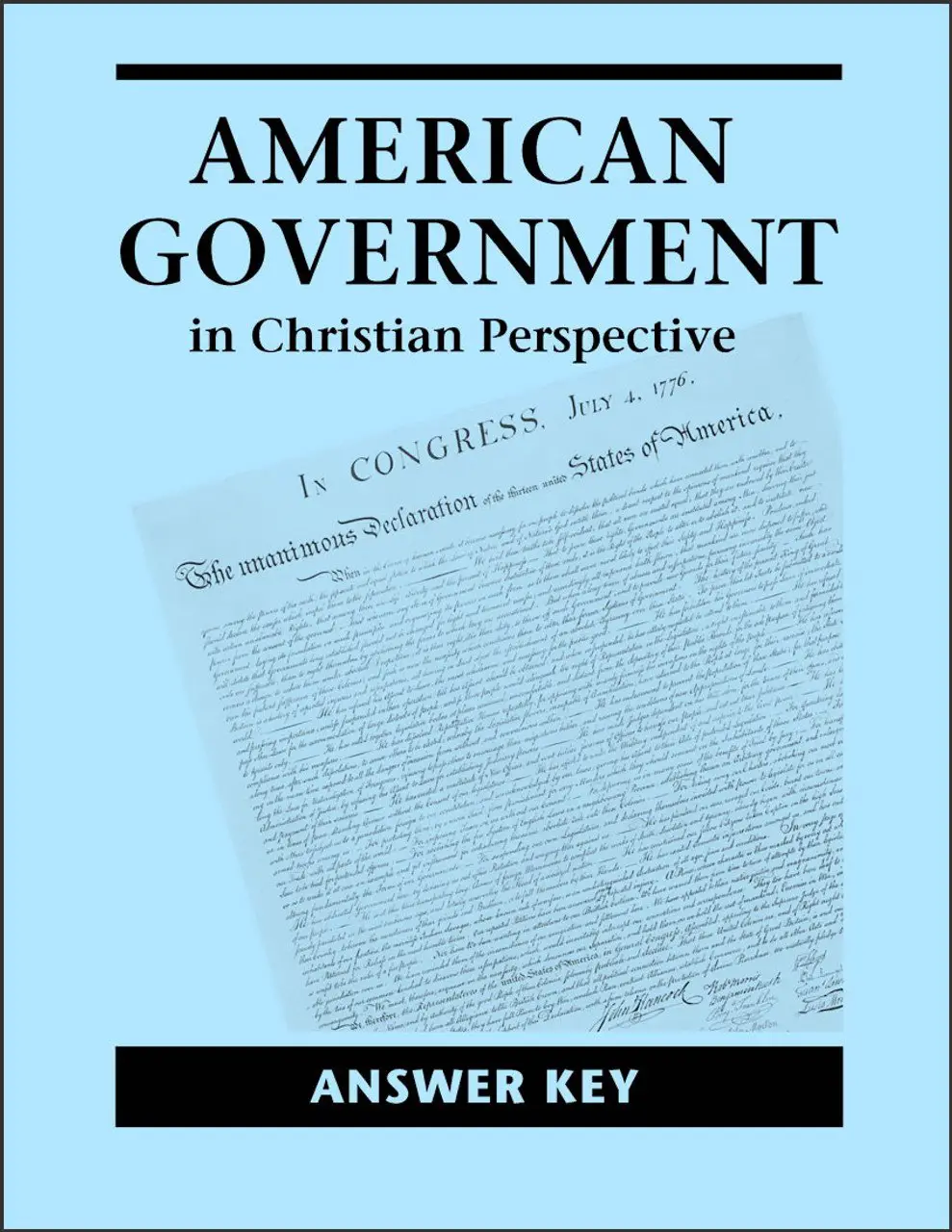 American Government in Christian Perspective, 3rd edition