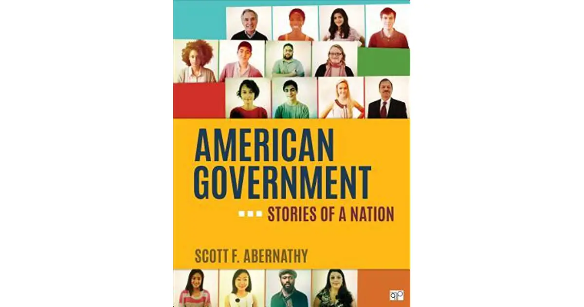 American Government: Stories of a Nation by Scott F Abernathy