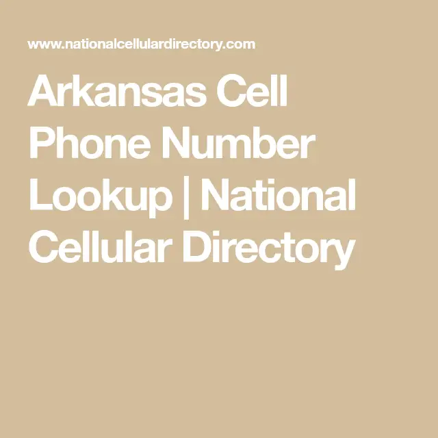 Arkansas Cell Phone Number Lookup