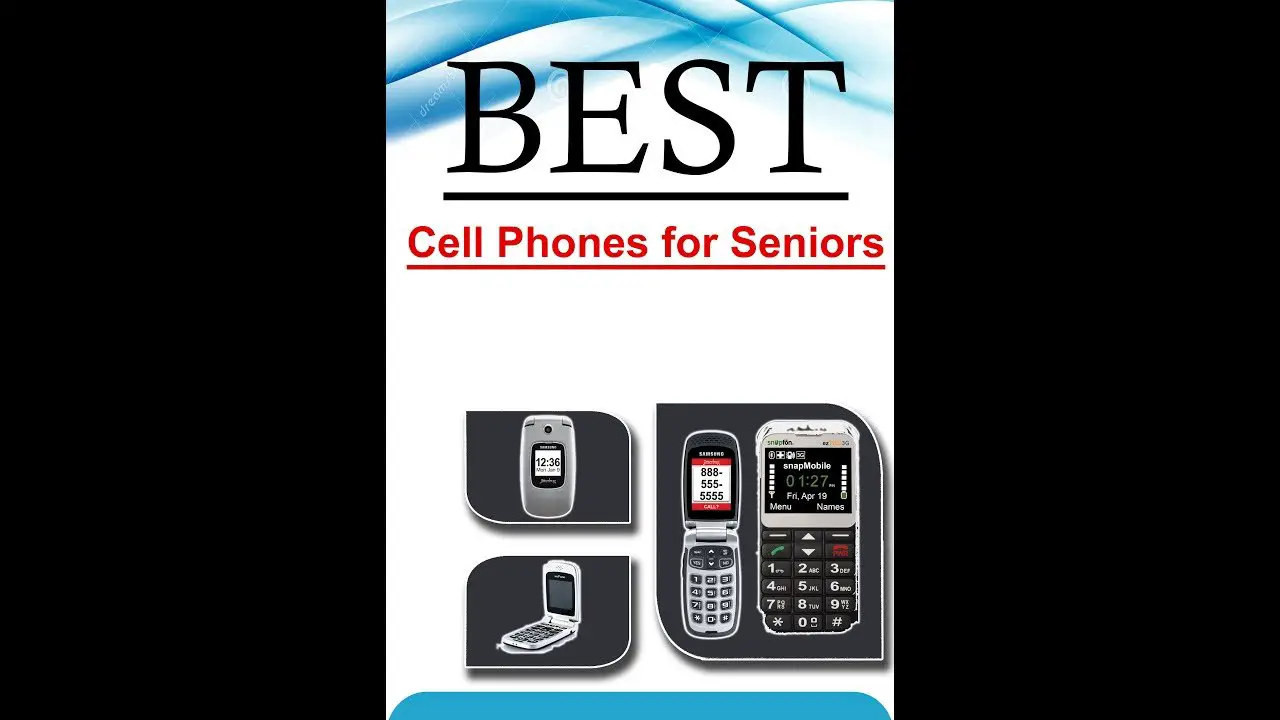 BEST CELL PHONES FOR SENIORS