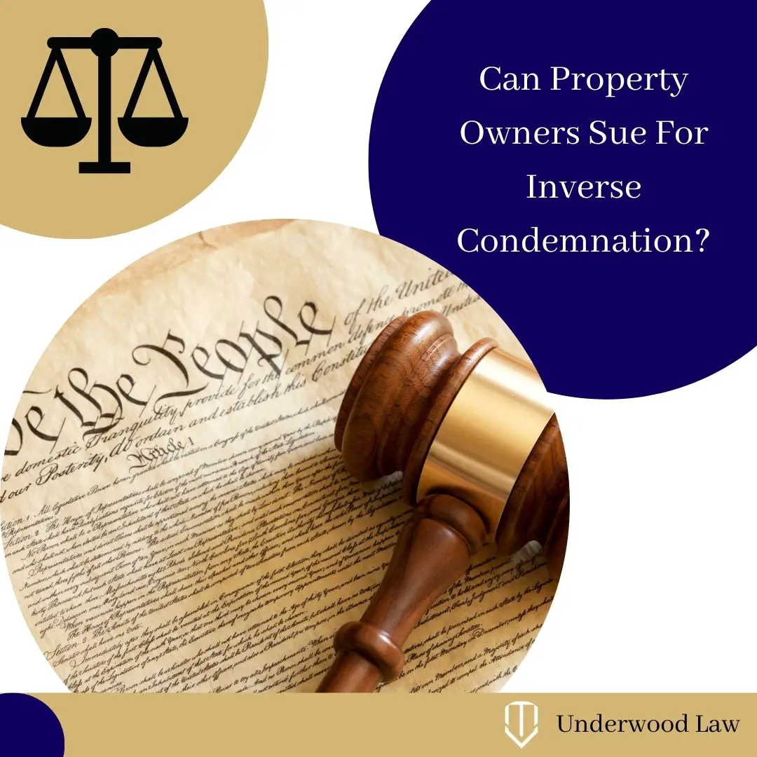 Can a property owner sue for inverse condemnation when the government ...