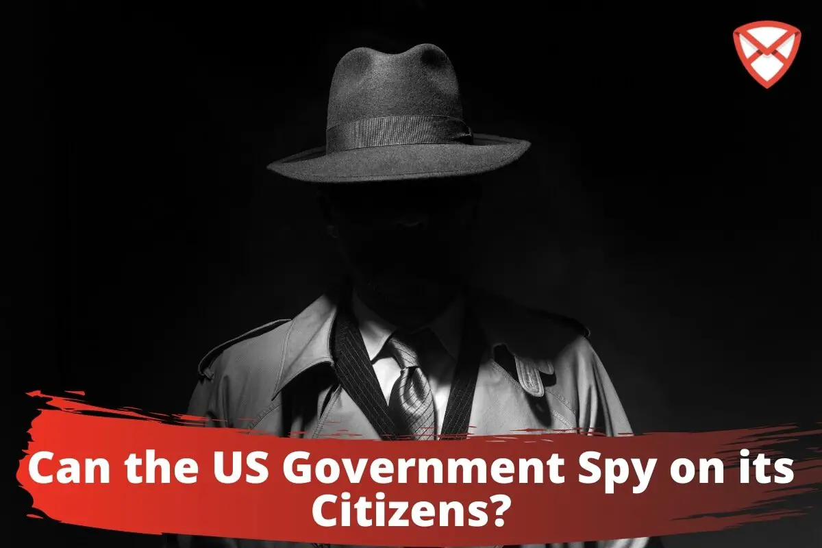 Can the US Government Spy on its Citizens?