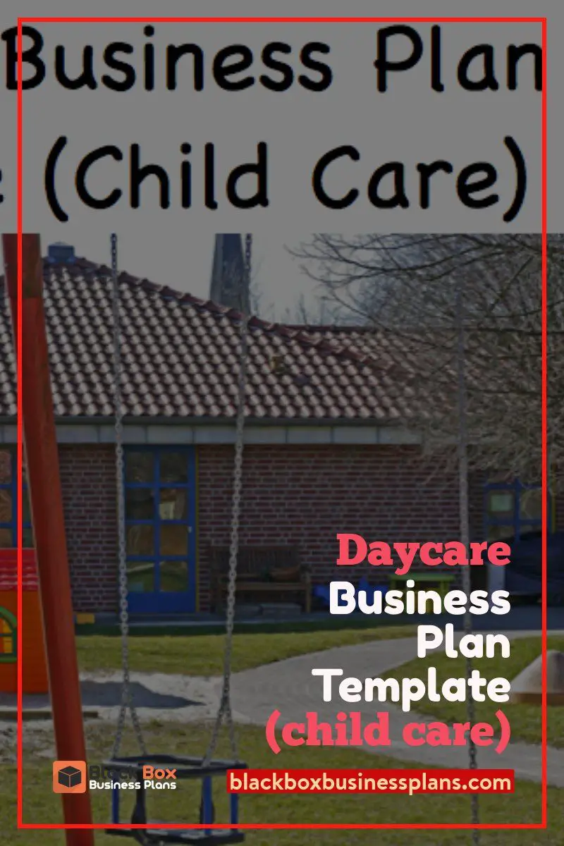 Daycare Business Plan Template (child care)