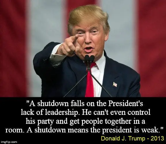 Donald Trump: " A shutdown falls on the president