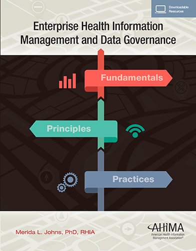 Enterprise Health Information Management and Data Governance by Merida ...