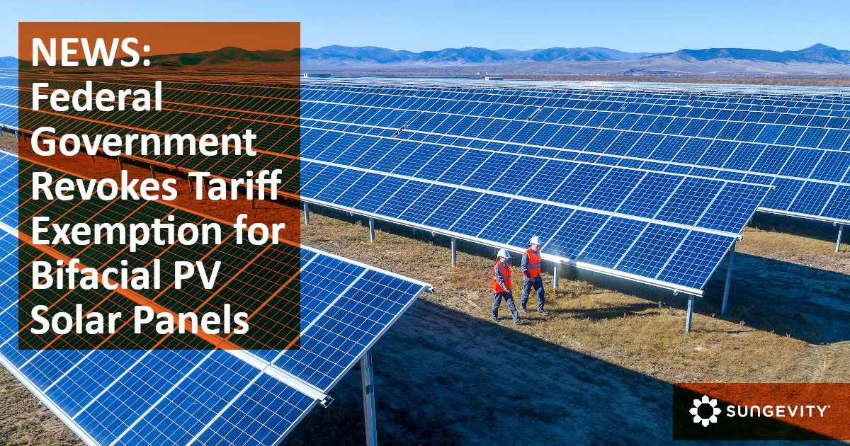 Federal Government Revokes Tariff Exemption for Bifacial ...