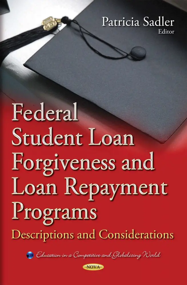Federal Student Loan Forgiveness and Loan Repayment Programs ...