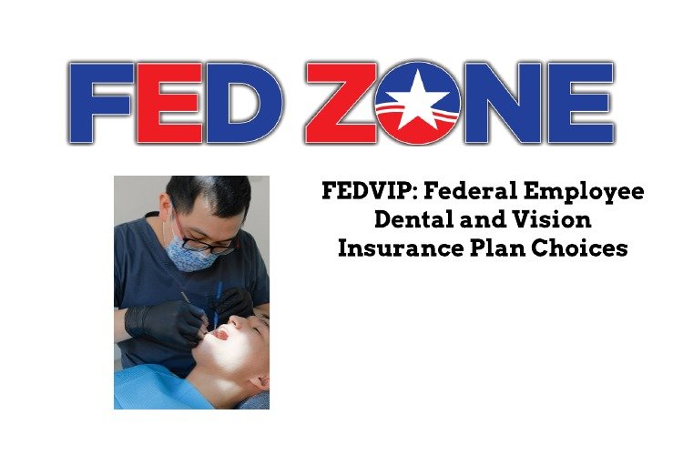 FEDVIP: Federal Employee Dental and Vision Insurance Plan ...