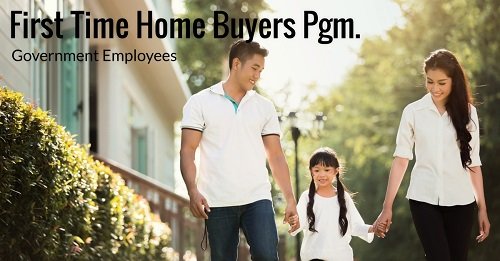 First Time Home Buyers Program for Government Employees
