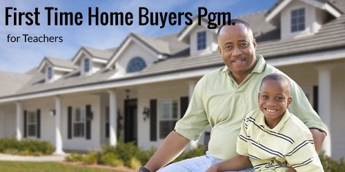 First Time Home Buyers Program for Teachers