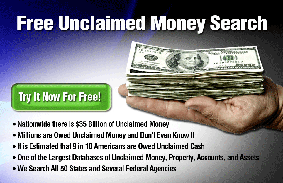 Free Search Unclaimed Money/Property/Funds/Cash Government Database