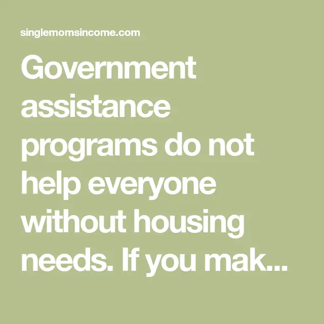 Government assistance programs do not help everyone without housing ...