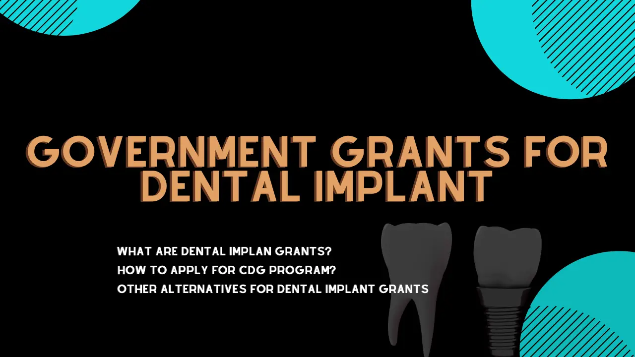 Government Grants For Dental Implant