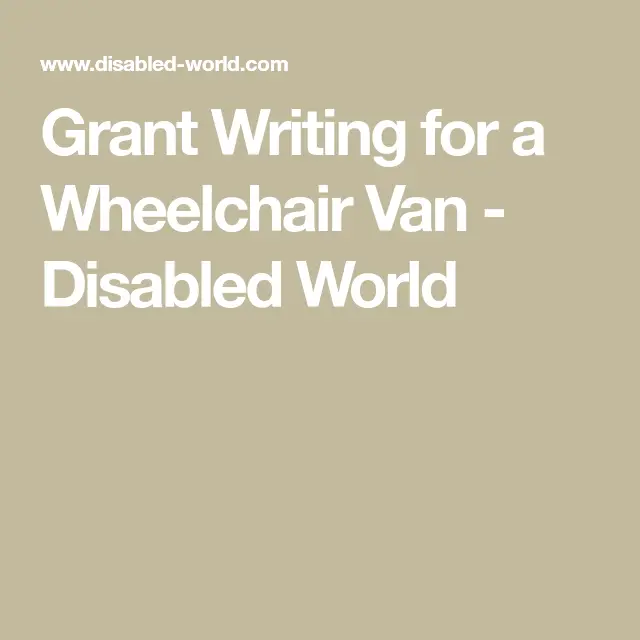 Grant Writing for a Wheelchair Van