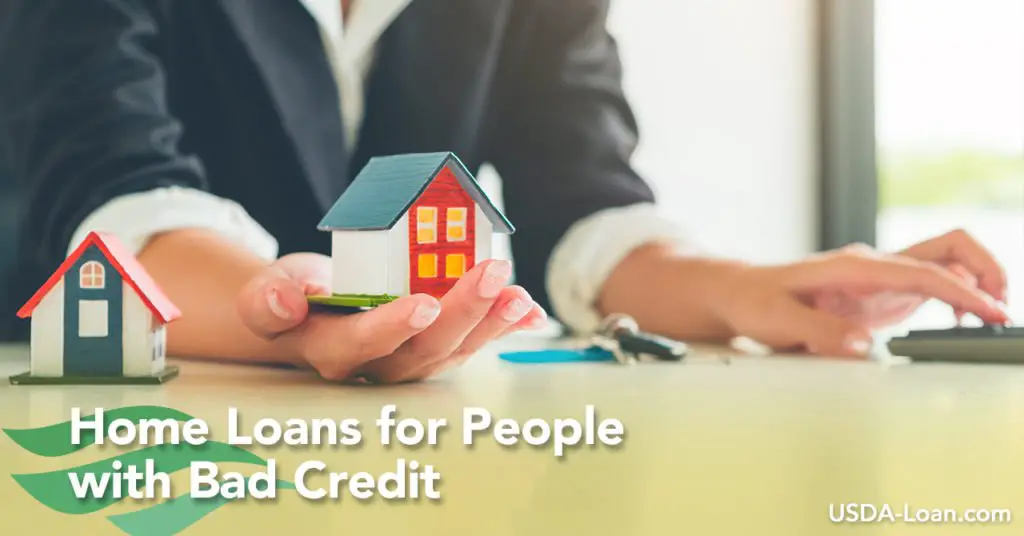Home Loans for People with Bad Credit