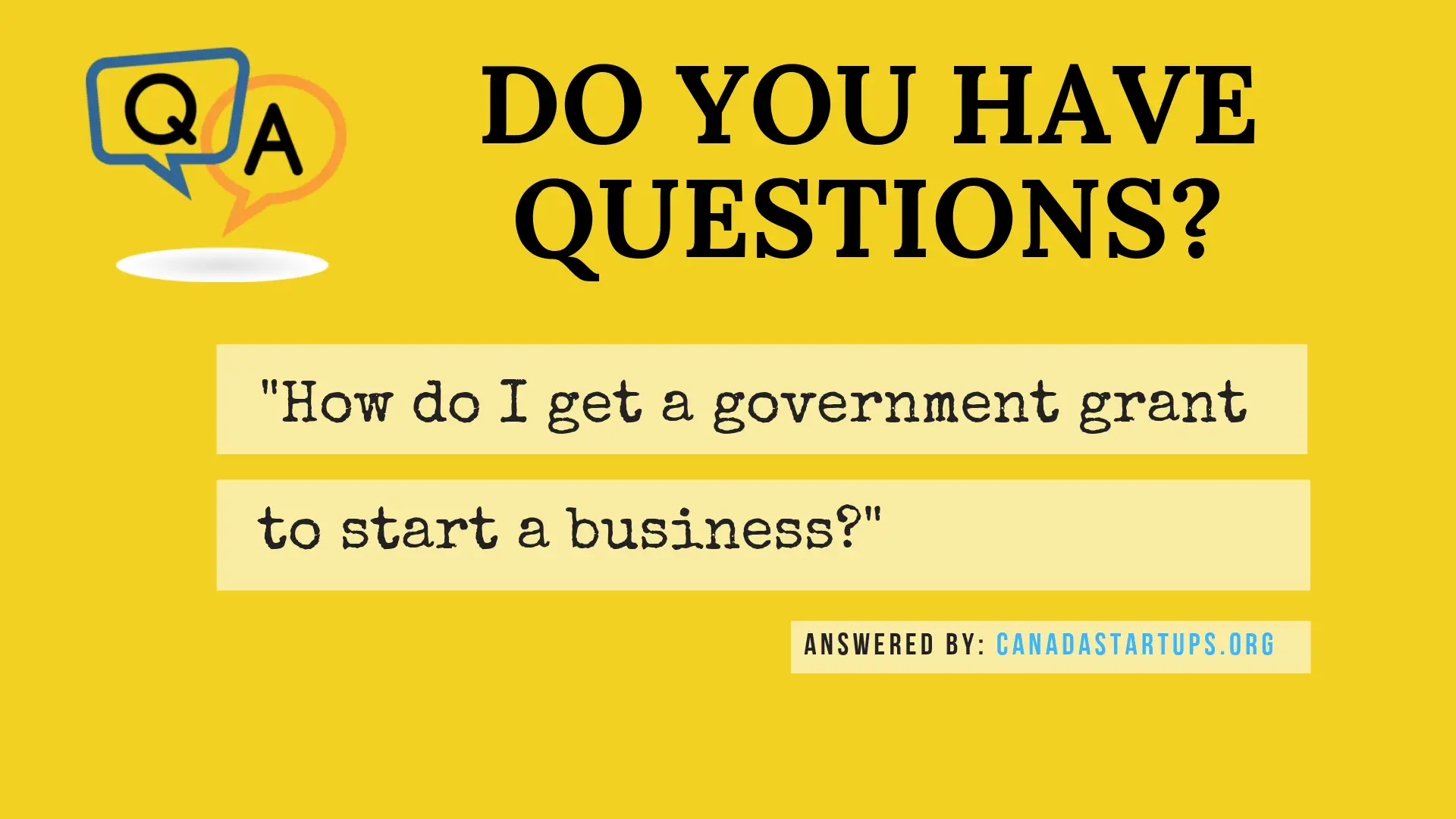 How do I get a government grant to start a business?  Canada Small ...