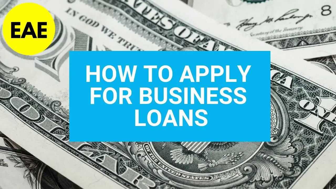 How To Apply For Business Loans