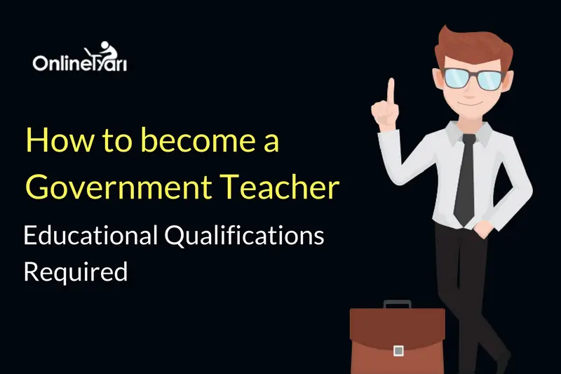 How to become a Government Teacher: Educational ...