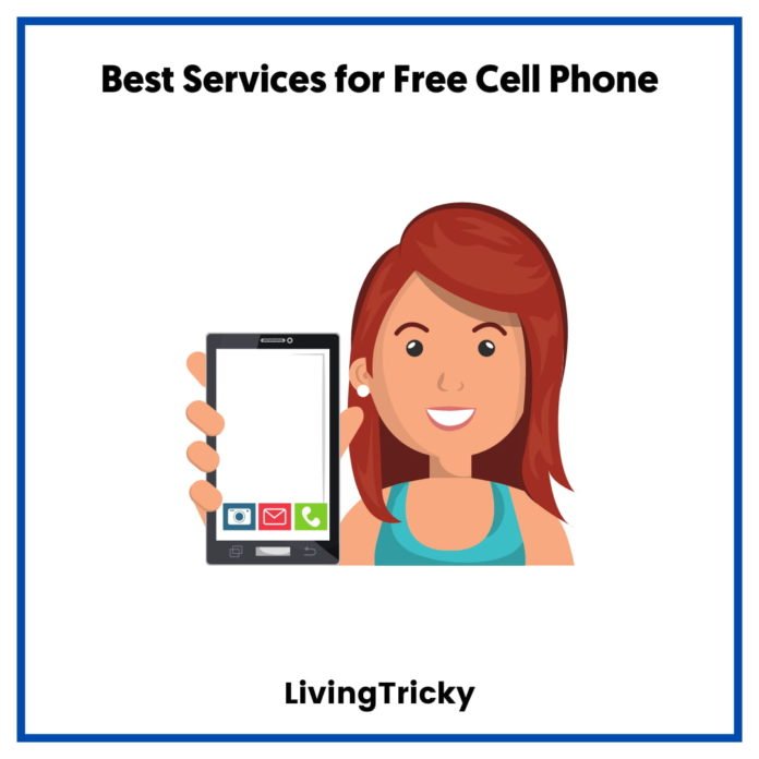 How to Get Free Cell Phone Service for Life: Everything Unlimited ...