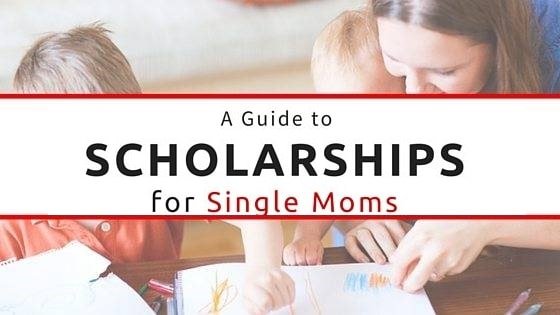 How to Get Scholarships and Grants for Single Mothers ...