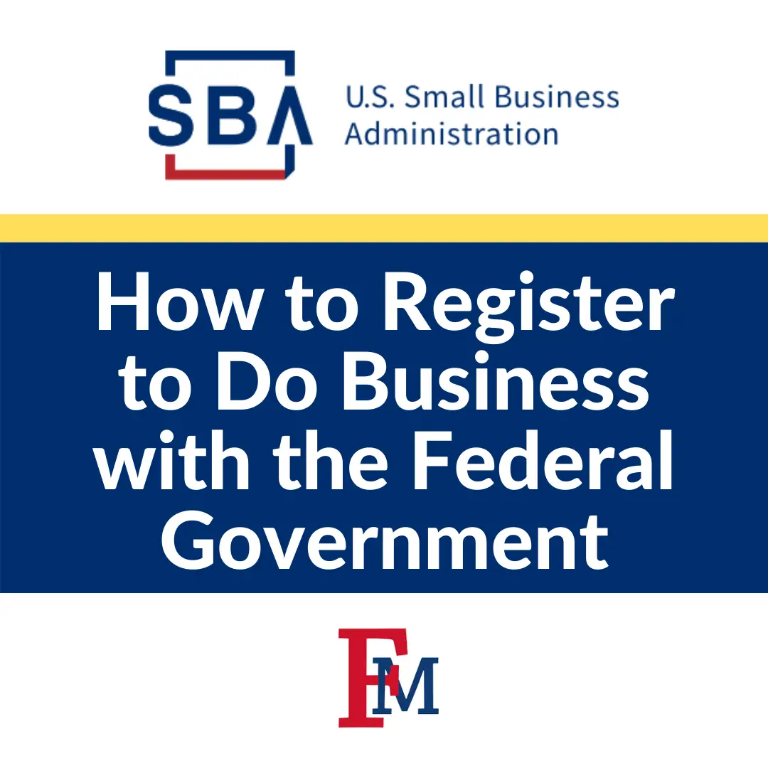 How to Register to Do Business with the Federal Government ...