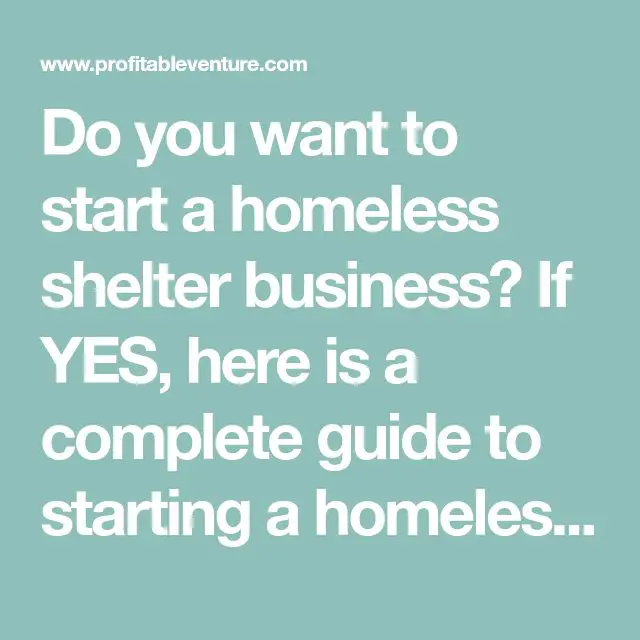 How to Start a Homeless Shelter With Government Fund
