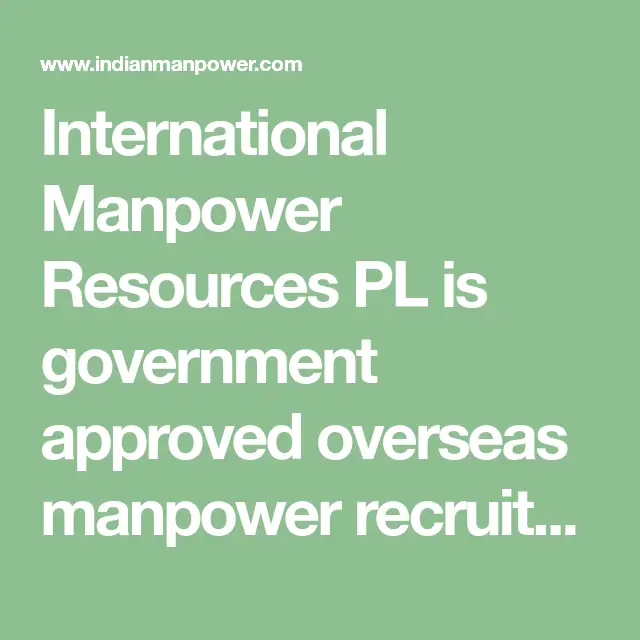 International Manpower Resources PL is government approved overseas ...