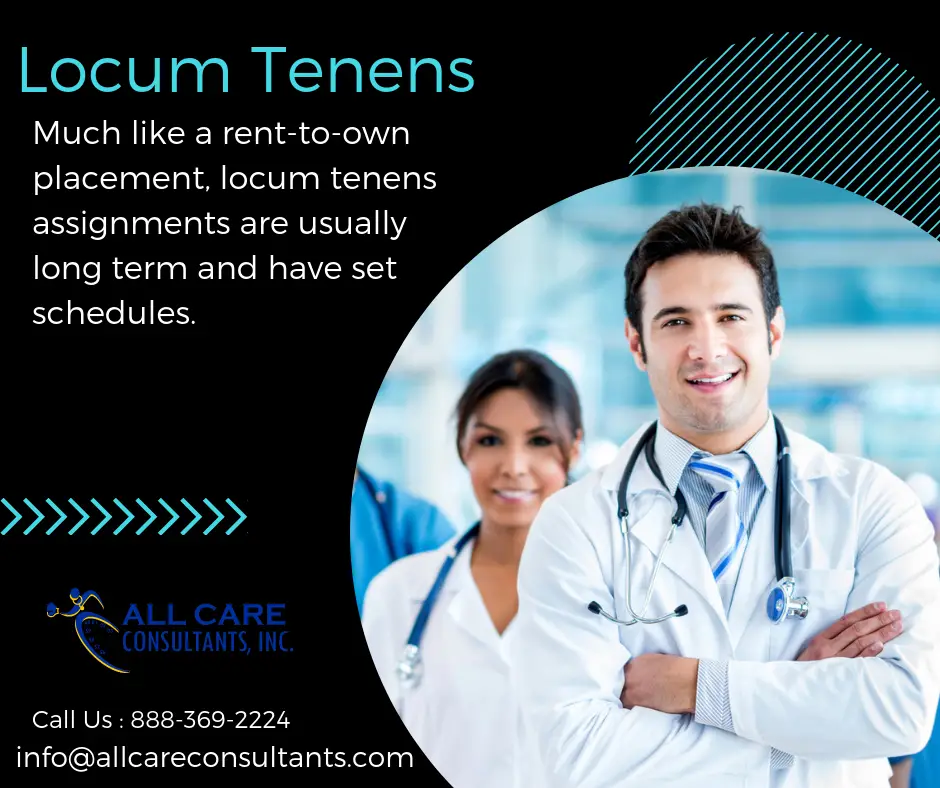 Locum tenens physicians are employed directly by the practice owner and ...