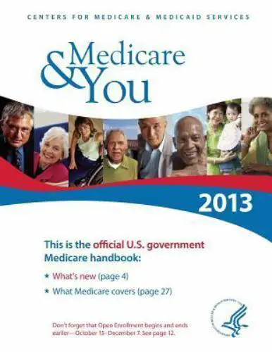 Medicare and You 2013 : The Official U. S. Government ...