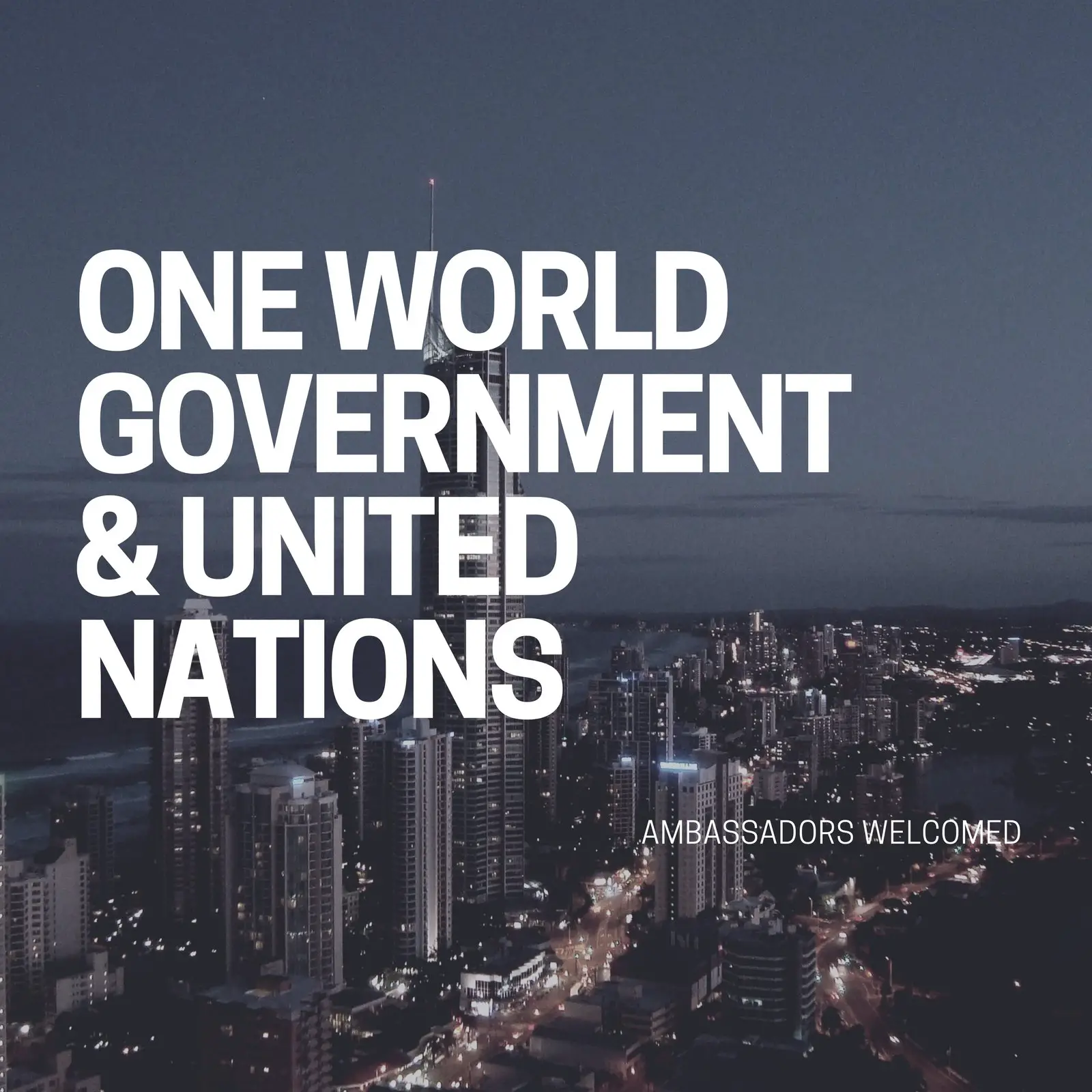 One World Government &  United Nations
