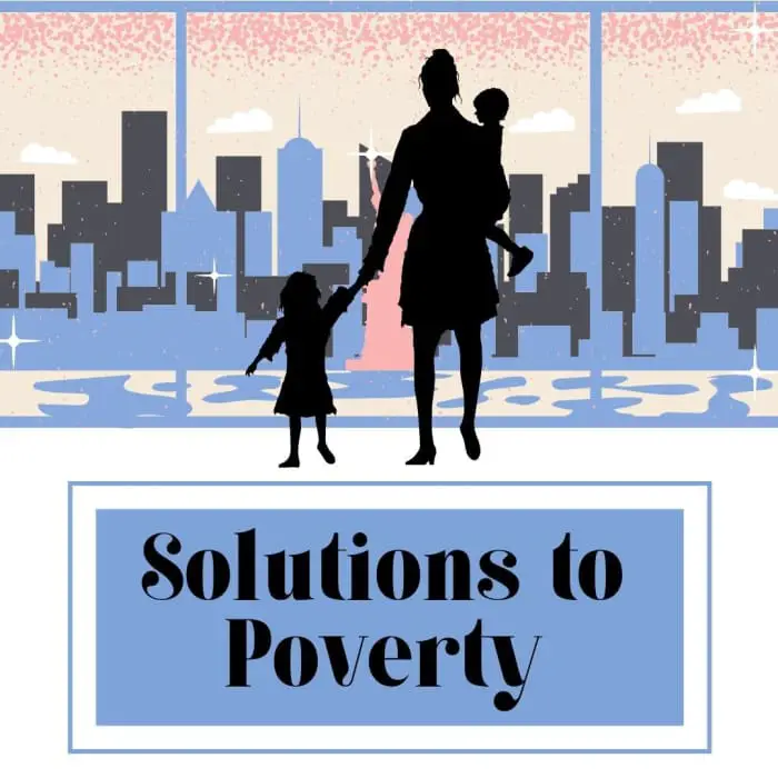 Six Solutions to Poverty in America