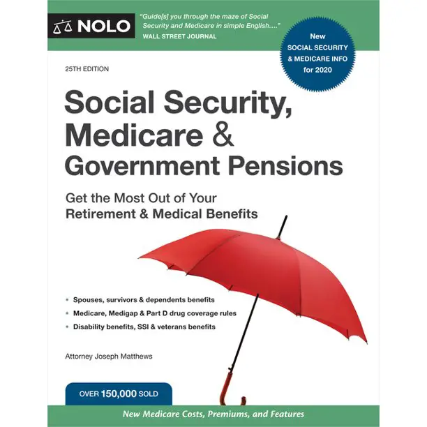Social Security, Medicare and Government Pensions : Get the Most Out of ...