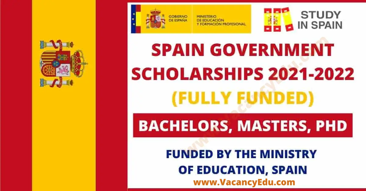 Spanish Government Scholarships for International Students 2021 ...