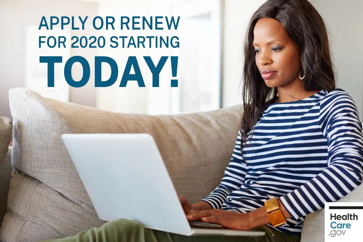 Starting Nov 1, apply for new 2020 health insurance, or renew, change ...