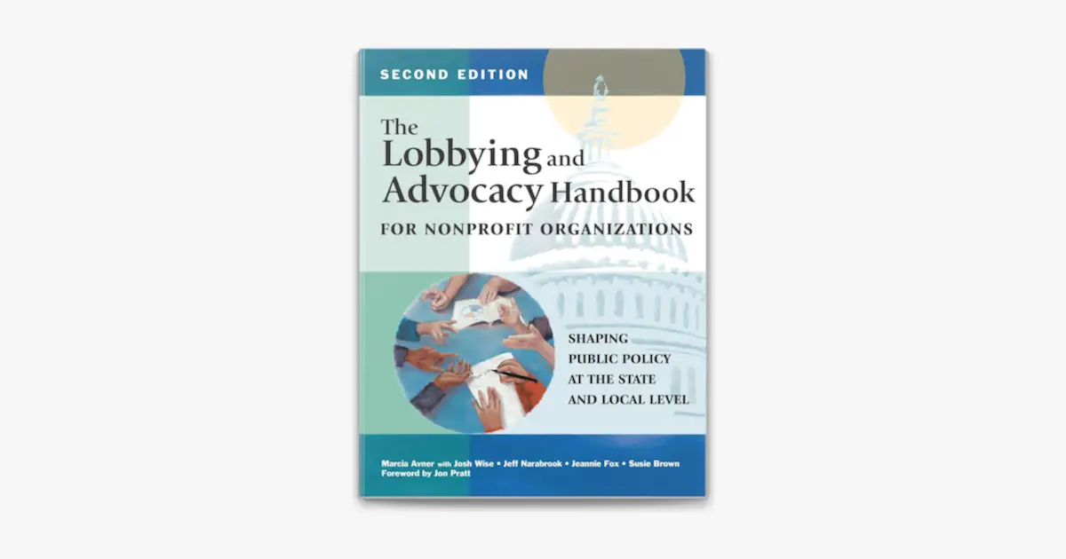 The Lobbying and Advocacy Handbook for Nonprofit ...
