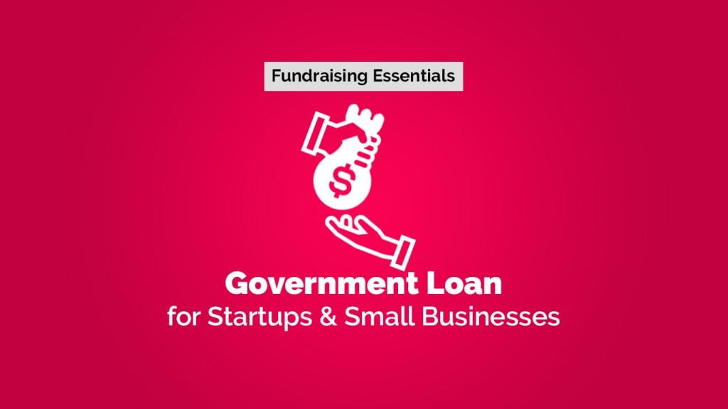 Three Schemes To Get Government Loans For Small Business ...