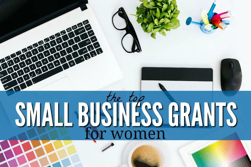 Top Small Business Grants for Women