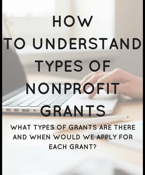 TYPES OF GRANTS. NONPROFIT GRANTS. HOW TO UNDERSTAND TYPES OF NONPROFIT ...