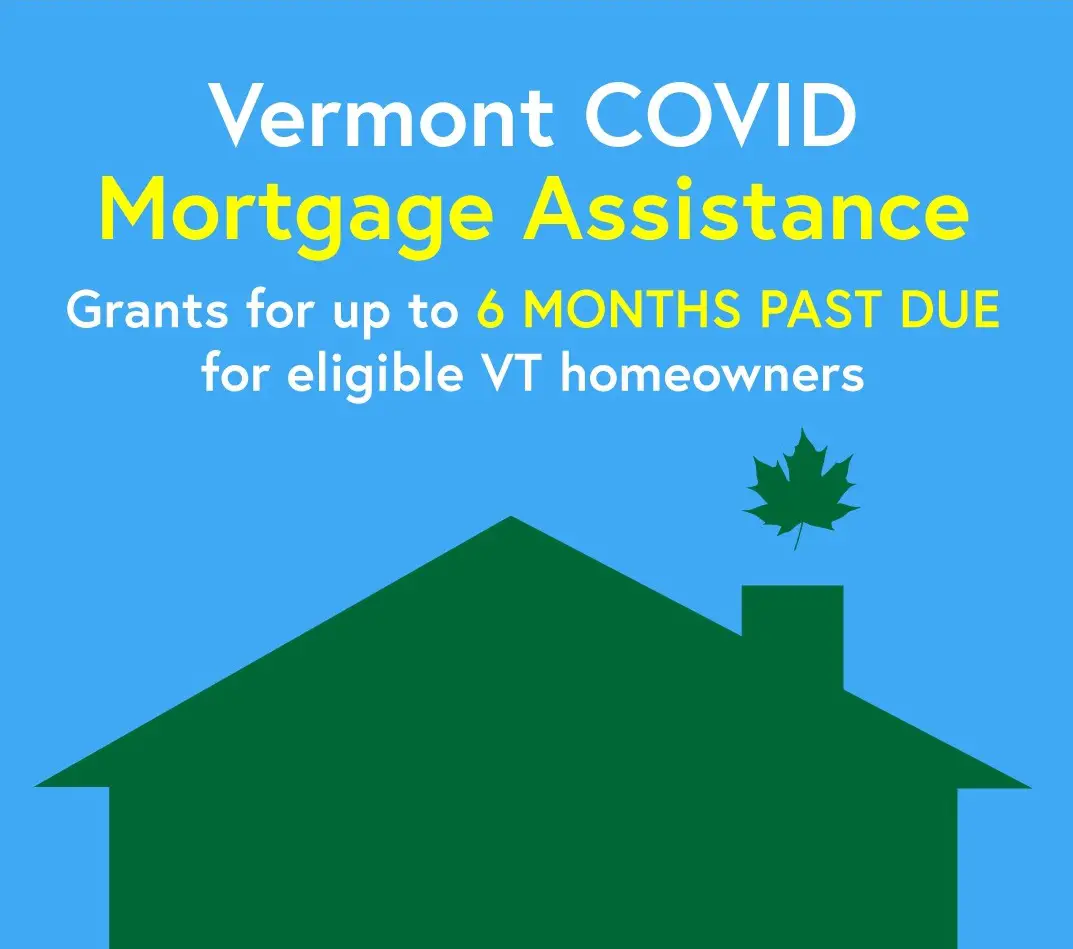 Vermont COVID Emergency Mortgage Assistance applications accepted ...