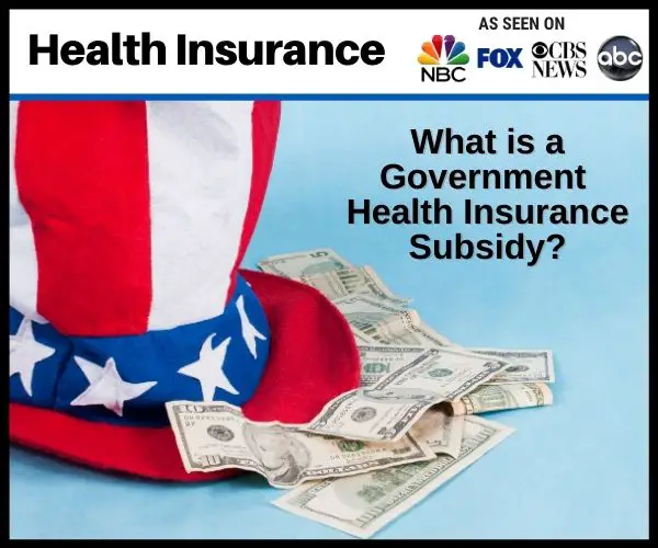 What is a Government Health Insurance Subsidy?