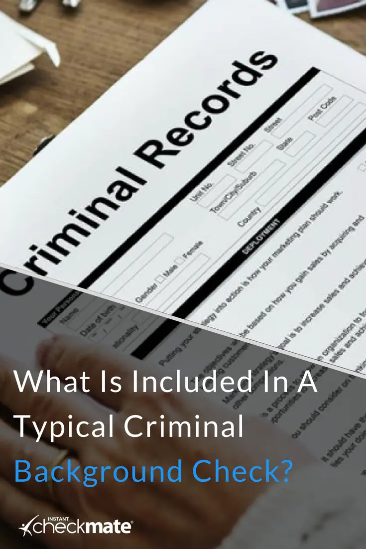 What Is Included In A Criminal Background Check ...