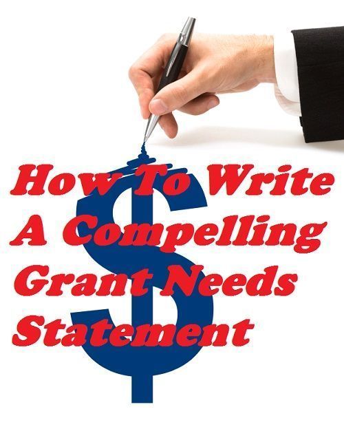 Win Grant Funding With A Compelling Needs Statement