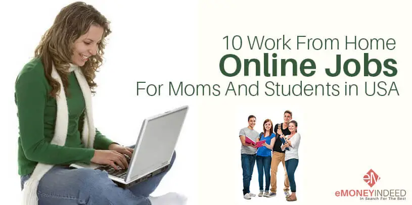 Work From Home Online Jobs For Moms And Students in USA