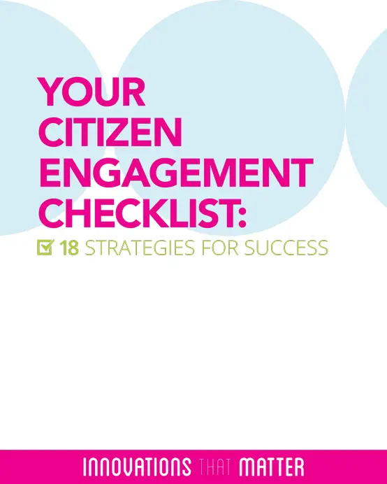 Your Citizen Engagement Checklist: 18 Strategies for Success ...